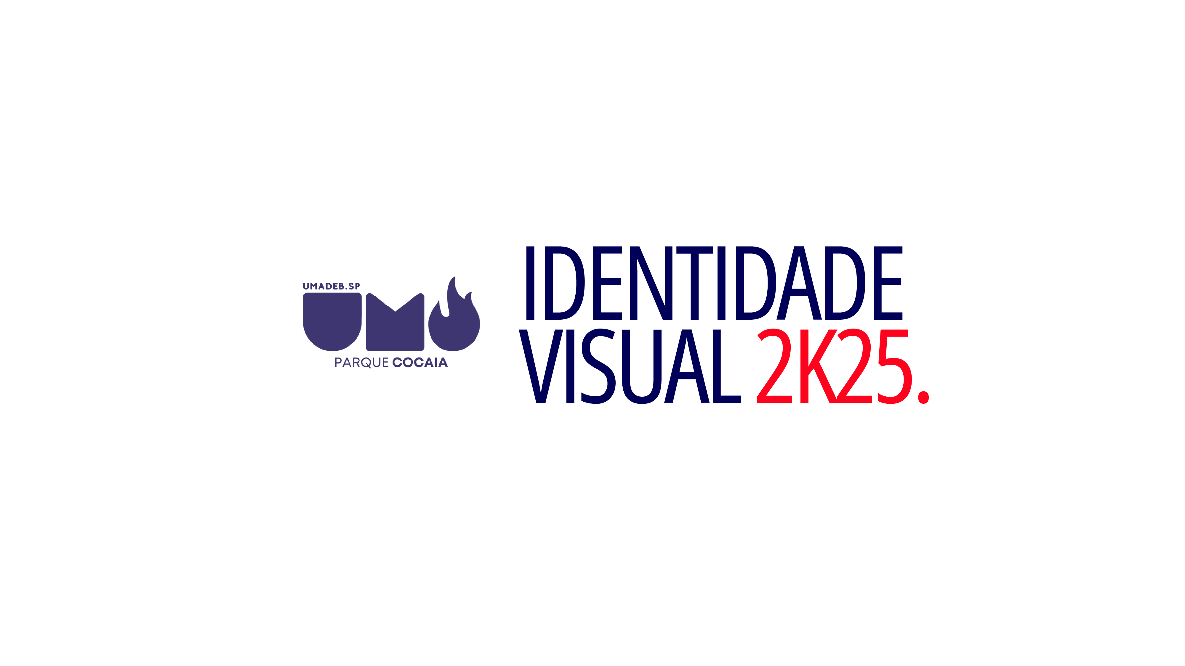 IDENTIDADE UMA-52 - 2025